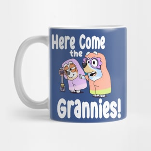 Here Come the Grannies! Mug